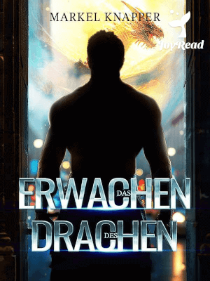 Das Erwachen des Drachen
