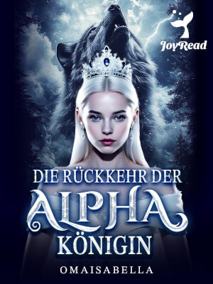 Die Rückkehr der Alpha-Königin