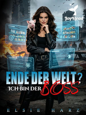 Ende der Welt? Ich bin der Boss