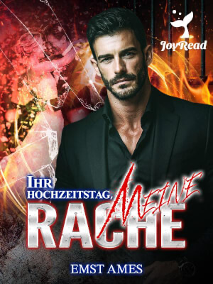 Ihr Hochzeitstag, meine Rache