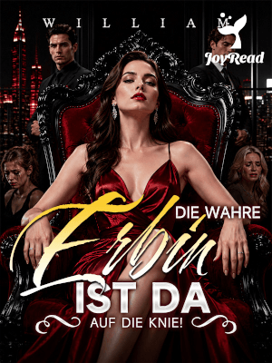 Die wahre Erbin ist da: Auf die Knie!