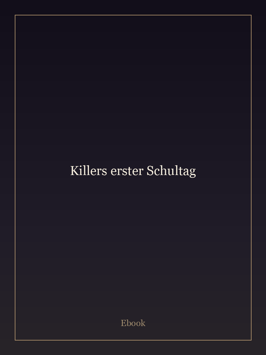 Killers erster Schultag