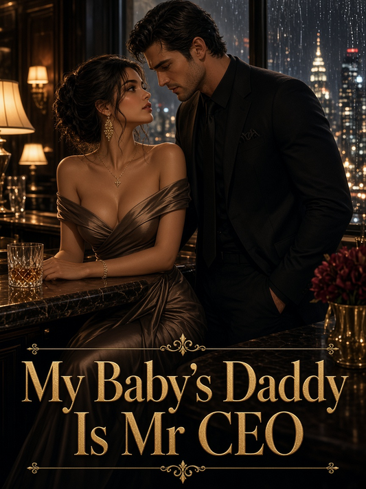 My Baby's Daddy Is Mr CEO