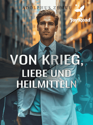 Von Krieg, Liebe und Heilmitteln